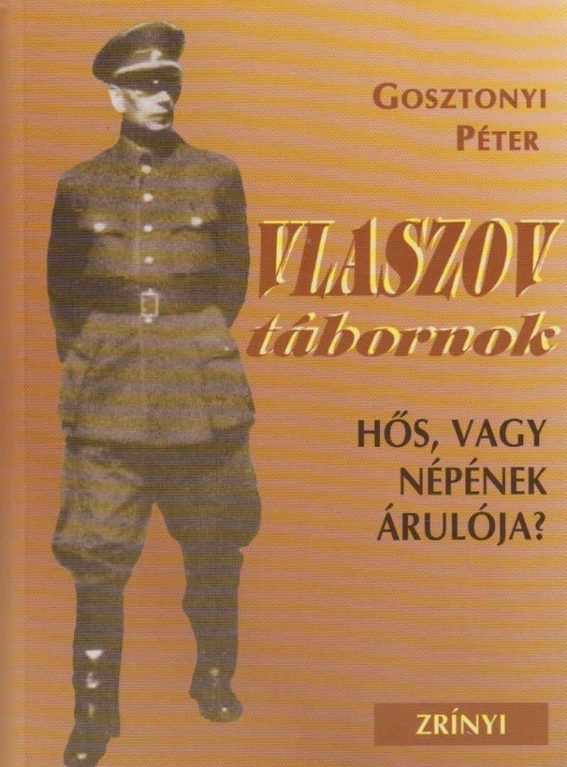 Gosztonyi Péter - Vlaszov tábornok [antikvár]