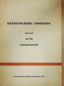Csepeli György - Az én/Szocializáció [antikvár]