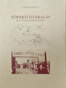 László Károly - Tóparti nyaralás [antikvár]