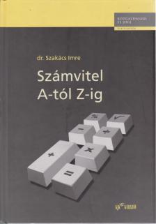 Dr. Szakács Imre - Számvitel A-tól Z-ig [antikvár]