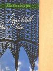 Kertész Eszter - Éggel bélelt ház [antikvár]