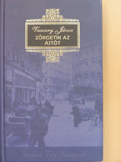 Vaszary János - Zörgetik az ajtót [antikvár]