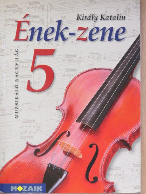 Király Katalin - Ének-zene 5 [antikvár]