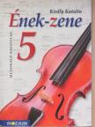 Király Katalin - Ének-zene 5 [antikvár]