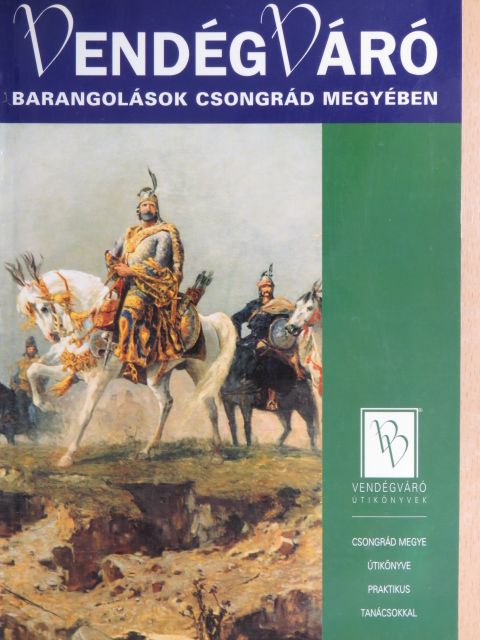 Becsei Péter - Barangolások Csongrád megyében [antikvár]