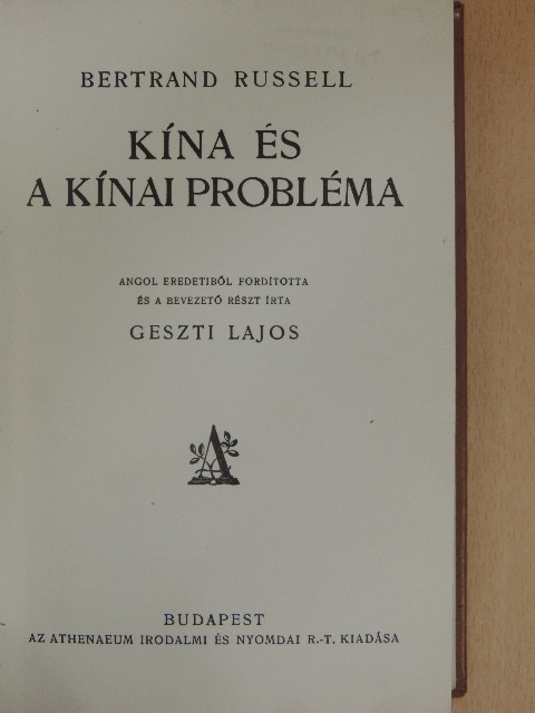 Bertrand Russell - Kína és a kínai probléma [antikvár]