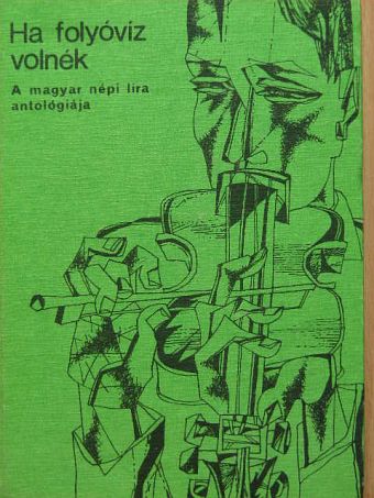 Ha folyóvíz volnék [antikvár]