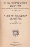 Weisz Ede, Dr. Körmöczi Emil - Az ízületi betegségek gyógyítása / A vér betegségeinek gyógyítása [antikvár]