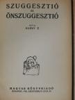 Alexy E. - Szuggesztió és önszuggesztió [antikvár]