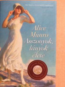 Alice Munro - Asszonyok, lányok élete [antikvár]