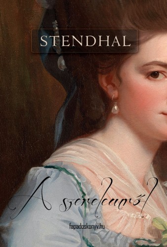 Stendhal - A szerelemről [eKönyv: epub, mobi]
