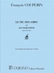 Couperin, Francois - LE TIC-TOC-CHOC OU LES MAILLOTINS POUR PIANO, TRANSCRIPTION PAR J.SAMM