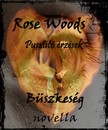 Rose Woods - Pusztító érzések - Büszkeség [eKönyv: epub, mobi]