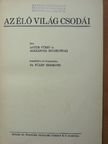 Alexander Moszkowski - Az élő világ csodái [antikvár]