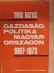 Timár Mátyás - Gazdaságpolitika Magyarországon [antikvár]