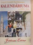 Ábrahám István - Szeged-Csanádi Egyházmegye Kalendáriuma a 2005. évre [antikvár]