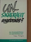 M. Martyria Madauss - Unsicherheit angebracht? [antikvár]