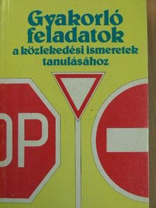 Kalivoda Alajos - Gyakorló feladatok a közlekedési ismeretek tanulásához [antikvár]