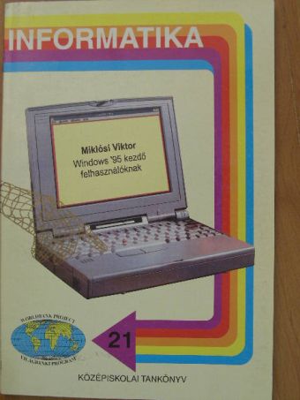 Miklósi Viktor - Windows '95 kezdő felhasználóknak [antikvár]