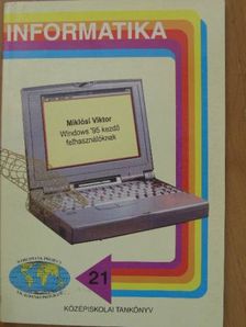 Miklósi Viktor - Windows '95 kezdő felhasználóknak [antikvár]