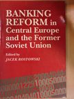 Kalman Mizsei - Banking reform in Central Europe and the Former Soviet Union [antikvár]