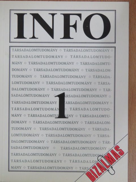 Kulcsár Kálmán - Info-Társadalomtudomány 1985. január [antikvár]