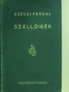 Szécsi Ferenc - Szállóigék [antikvár]