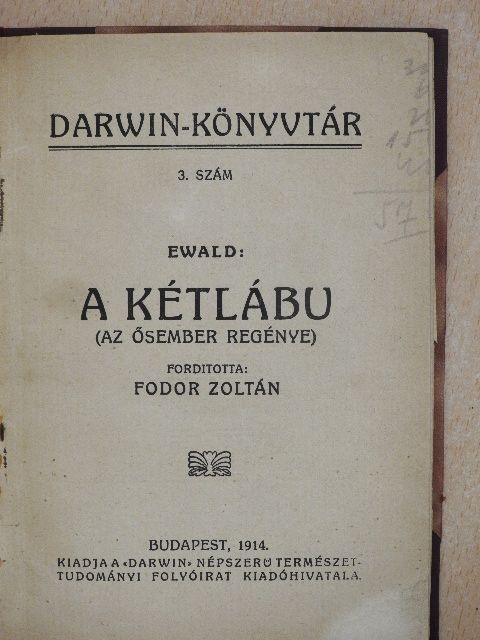 Ewald Károly - A kétlábu [antikvár]