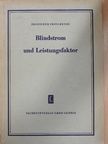 Fritz Henze - Blindstrom und Leistungsfaktor [antikvár]