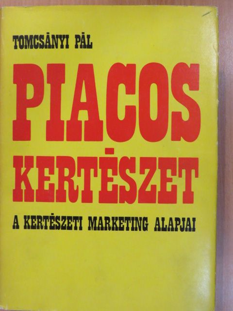 Tomcsányi Pál - Piacos kertészet (dedikált példány) [antikvár]