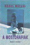 Hódos Mátyás - A mostohafiak [antikvár]