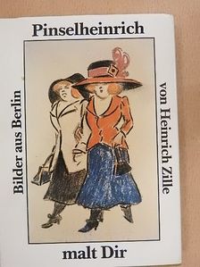 Pinselheinrich malt Dir [antikvár]