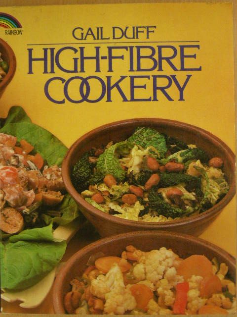 Gail Duff - High-Fibre Cookery [antikvár]