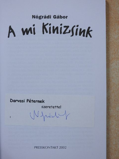 Nógrádi Gábor - A mi Kinizsink (dedikált példány) [antikvár]