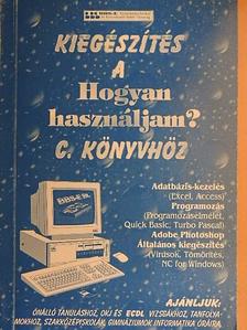 Budavári Oszkár - Kiegészítés a Hogyan használjam? c. könyvhöz [antikvár]