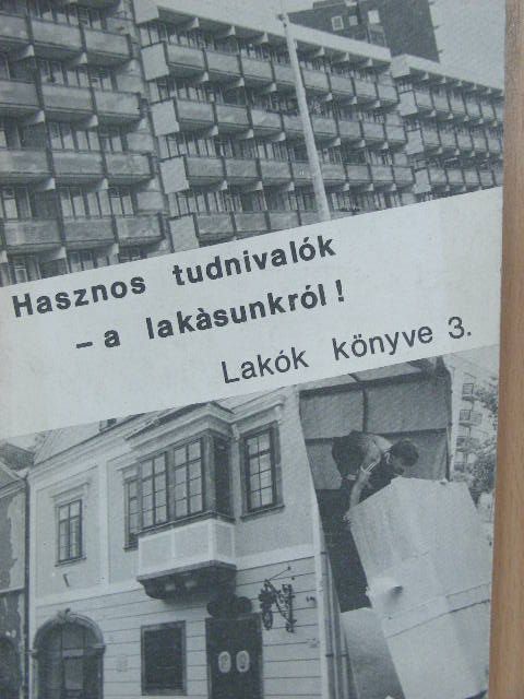 Csécsey József - Hasznos tudnivalók - a lakásunkról! [antikvár]