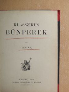 Lucián - Klasszikus bűnperek [antikvár]