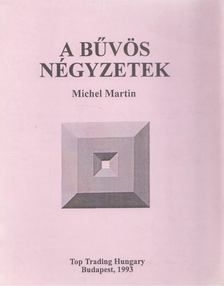 Martin, Michel - A bűvös négyzetek [antikvár]