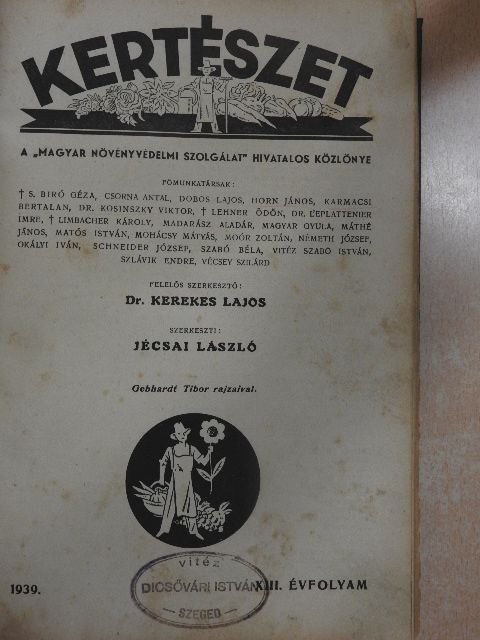 Horn János - Kertészet 1939. január-december/Növényvédelem 1939. január-december/Főárjegyzék [antikvár]