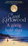 Carol Kirkwood - A görög hold alatt [eKönyv: epub, mobi]