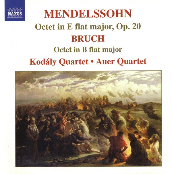MENDELSSOHN, BRUCH - OCTET OP.20, OCTET IN B-FLAT MAJOR CD KODÁLY QUARTET, AUER QUARTET