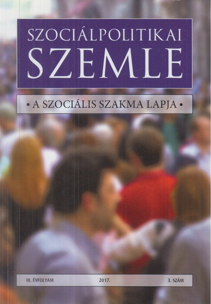 Lakner Zoltán Lehel - Szociálpolitikai szemle III. évfolyam 2017. 3. szám [antikvár]