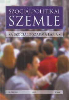 Lakner Zoltán Lehel - Szociálpolitikai szemle III. évfolyam 2017. 3. szám [antikvár]
