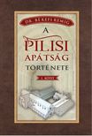 Békefi Remig - A PILISI APÁTSÁG TÖRTÉNETE 1184-1541 I. kötet