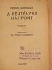 E. Phillips Oppenheim - A rejtélyes hat pont/A baljóslatu mosoly [antikvár]
