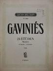 Gaviniés - 24 Etüden [antikvár]
