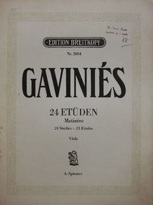 Gaviniés - 24 Etüden [antikvár]