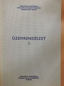 Üzemrendészet I. [antikvár]