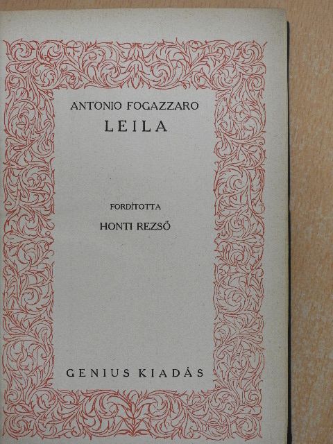 Antonio Fogazzaro - Leila [antikvár]