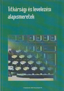 Temesi Edit - Titkársági és levelezési ismeretek [antikvár]